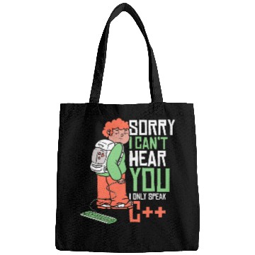 Discover Cant Hear You Only Speak C Developer Coder Programmer Bags