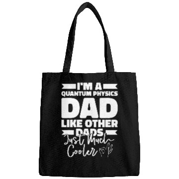 Discover Physicist Father Science Scientist Quantum Physics Bags