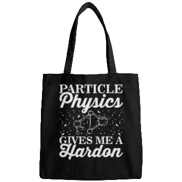 Discover Physicist Funny Physics Student Teacher Physics Pun Bags