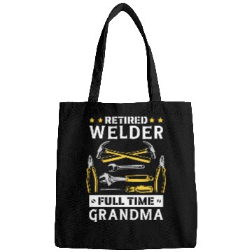 Discover Retired Welder Welding and Ironworker Grandma Bags