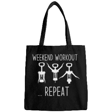 Discover Weekend Workout Repeat Wines Screw Workout Humor Sarcastic Bags