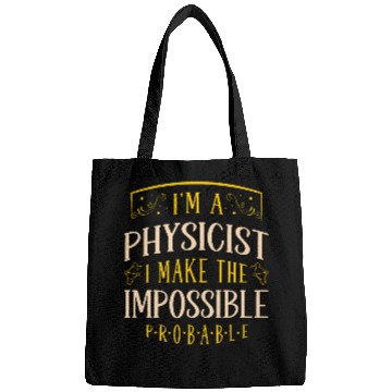 Discover Physicists Funny Costume Physicist Student Physics Teacher Bags