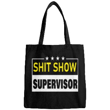 Discover Funny Shit Show Supervisor Hilarious vintages For Adults 2 Bags