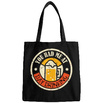 Discover You Had Me At Day Drinking Funny Beer Lover Pub Bartender 24 Bags