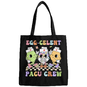 Discover EggCelent PACU Crew Eggs nurses Nursing Easter Day Men Women Bags