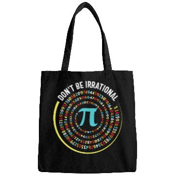 Discover Dont be Irrational Pi Day Math Test Day School Student 5 Bags