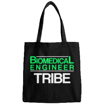 Discover Biomedicals Engineer Tribe Funny Engineering Bags