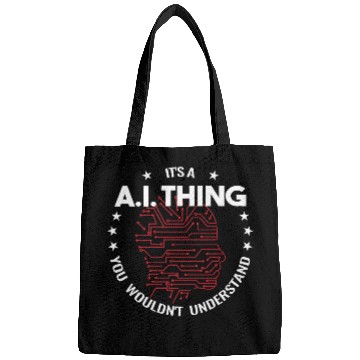 Discover Its a AI Thing machine learning men a i programmer Bags