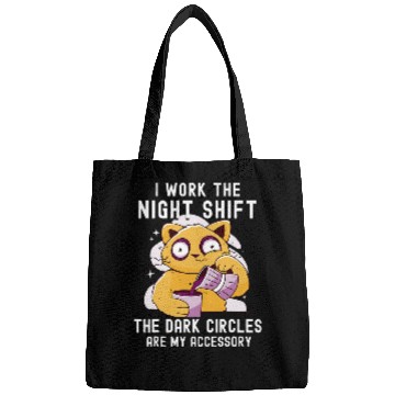 Discover Funny night shift eye circles saying for night shift Bags