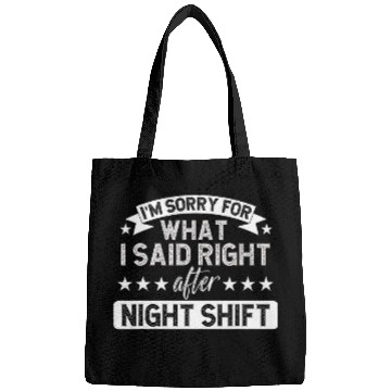 Discover After Night Shift Worker Overnight Worker Night Shift Work Bags