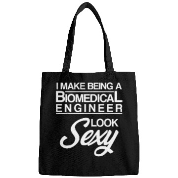 Discover Biomedicals Engineer Sexy Funny Engineering Bags