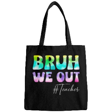 Discover Teacher Bruh We Out Teachers Student Kids End Of School Year Bags