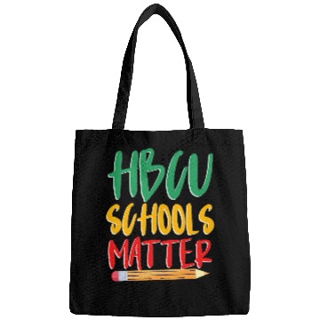 Discover HBCU College Student HBCU Schools Matter Bags