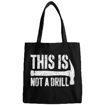 Discover This is Not A Drill Handyman Woodworker Bags