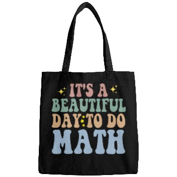 Discover Its A Beautiful Day To Do Math Teacher Algebra Professor Bags