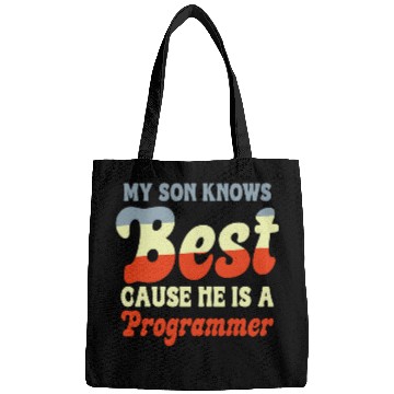 Discover My Son Knows He Is A Programmer Funny Game Developer Bags