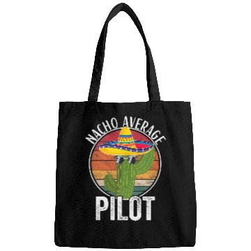 Discover Nacho Average Pilot Humor Hilarious Saying Bags