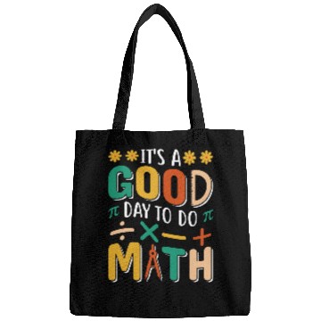 Discover Its A Good Day To Do Math Test Day Testing Math Teachers Kid Bags