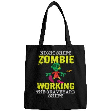 Discover Halloween Night Shift Worker Graveyard Duty Spooky 2 Bags