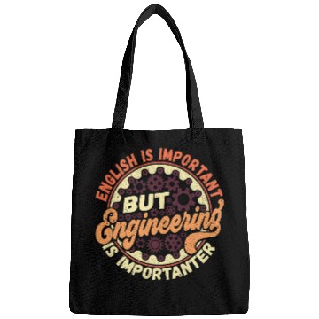 Discover Engineering Is Importanter Engineer Student Professor Bags