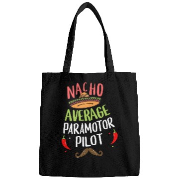Discover Nacho Average Paramotor Pilot Sombrero Beard Cinco de Mayo Bags