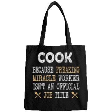 Discover Cook Miracle Worker Funny Chef Cooking Graphic Bags