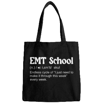 Discover EMT School Definition Future EMT In Progress EMT Student Bags