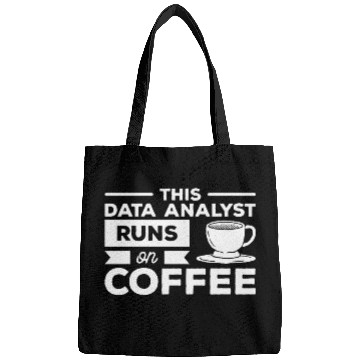 Discover This Data Analyst Runs On Coffee Programmer 1 Bags
