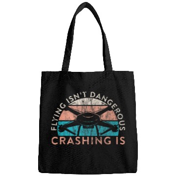 Discover Drone Pilot Flying Isnt Dangerous Crashing Is Quadrocopter Bags