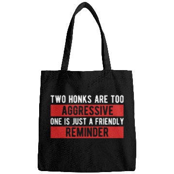 Discover Road Rage Funny Saying Traffic Car Driver Trucker Bags