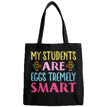 Discover My Students Are Eggstremely Smart Funny Easter Day Teacher Bags