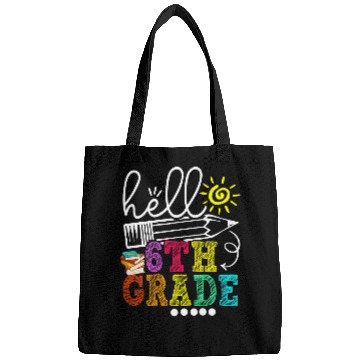 Discover Hello 6th Grade Funny Teacher Student Back To School Bags