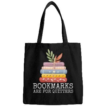 Discover Bookmarks Are For Quitters Bookworm Reading Women Men Bags