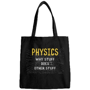 Discover Funny Physics Science Jokes Physicist Physical Science Bags