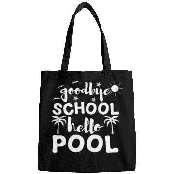 Discover Goodbye School Hello Pool Summer Student Teacher Funny Bags