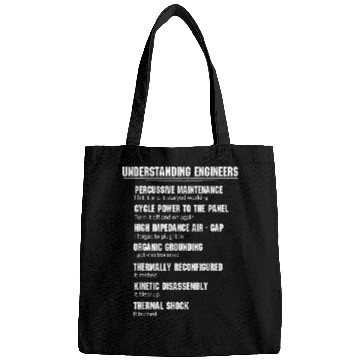 Discover Funny Understanding Engineers Engineer Worker Bags