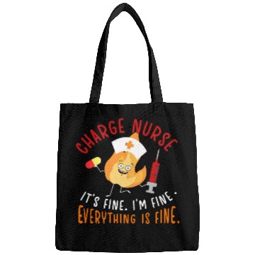 Discover Charge nurses Its Fine Im Fine Charge Nursing Charge nursess Bags