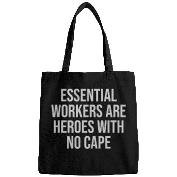 Discover Essential Workers are Heroes Frontliner medicals Staff Bags