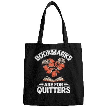 Discover Bookmarks Are For Quitters Funny Book Reader Bookworm Bags