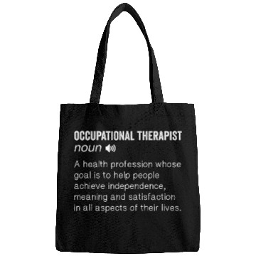 Discover Occupational Therapy Saying OT Therapist OT Therapy Bags