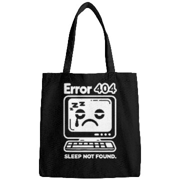 Discover Error 404 Sleep Not Found Computer Tech Nerd Geek Programmer Bags