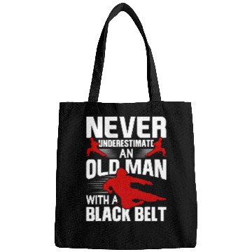 Discover Mens Karate Never Underestimate An Old Man With A Black Belt Bags