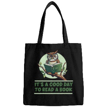 Discover Its A Good Day To Read A Book Owl for Reader Bags