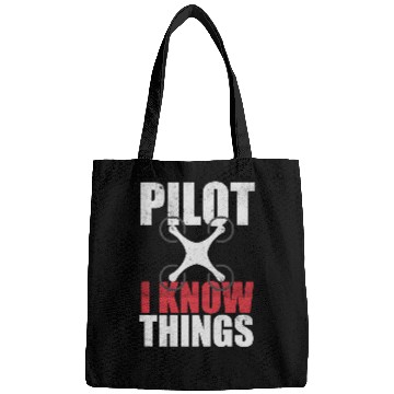 Discover Drone pilot I know things Statement Bags