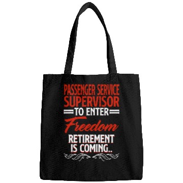 Discover Retirement Coming Retired Passenger Service Supervisor Bags