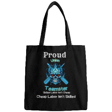 Discover Union Teamster Proud Union Worker Bags