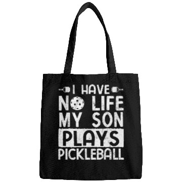 Discover I Have No Life Son Plays Pickleball Bags