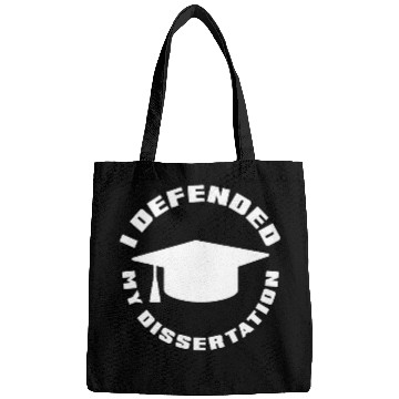Discover I Defend My Dissertation Doctoral Degree Graduation PhD Bags