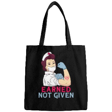 Discover Earned Not Given Funny RN Registered nurses Bags