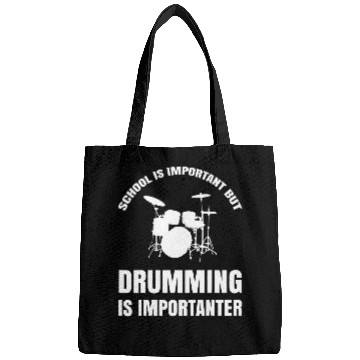 Discover School Is Important But Drumming Importanter Funny Drummer Bags